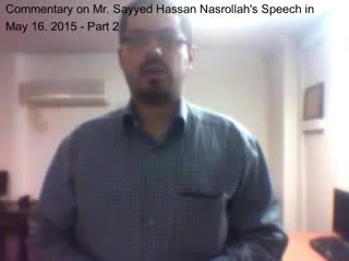 Sayyed Hassan Nasrallah Speech 16 May 2015 Part 2