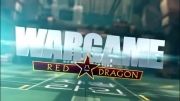 تریلر لانچ بازی Wargame Red Dragon