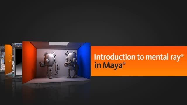 Introduction to mental ray in Maya 2014