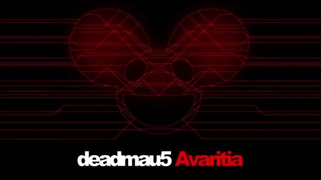 Deadmau5 - Avaritia