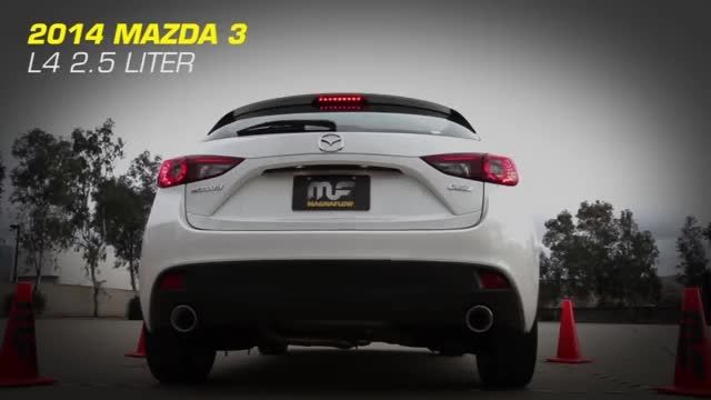 2014 Mazda 3 L4 2.5L; Hatchback with MagnaFlow Exhaust