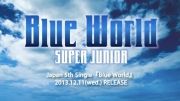 New albom of superjunior----Blue World