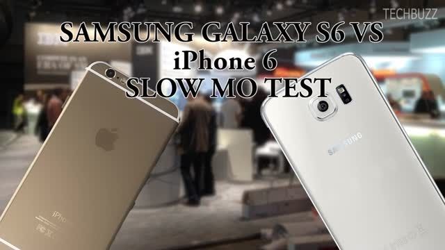 فیلم برداری Slow Motion گوشی های Galaxy s6 و Iphone 6