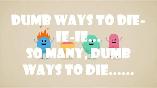(Dumb Ways to Die (with lyrics