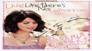 Selena Gomez- Live Like There s No Tomorrow