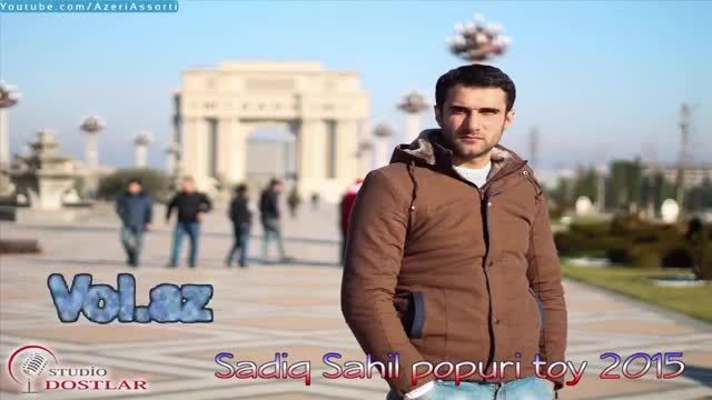 آهنگ آذربایجانی اولماز  Sadiq Sahil - olmaz