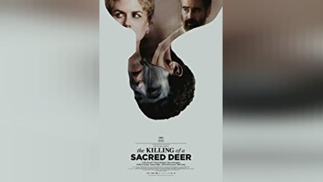 دانلود فیلم کشتن گوزن مقدس 2017 - The Killing of a Sacred Deer