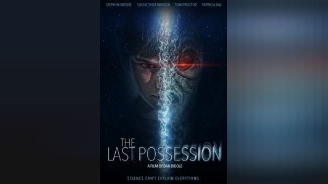 دانلود فیلم آخرین مالکیت 2022 - The Last Possession