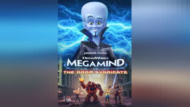 دانلود انیمیشن مگامایند در مقابل سندیکای نابودی 2024 - Megamind vs The Doom Syndicate
