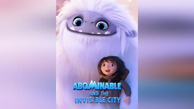 انیمیشن نفرت انگیز و شهر نامرئی (فصل 1 قسمت 5) Abominable and the Invisible City (دوبله فارسی)