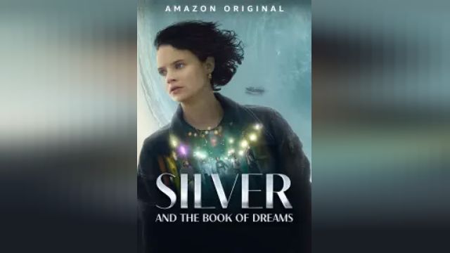 دانلود فیلم نقره و کتاب رویاها 2023 - Silver and the Book of Dreams