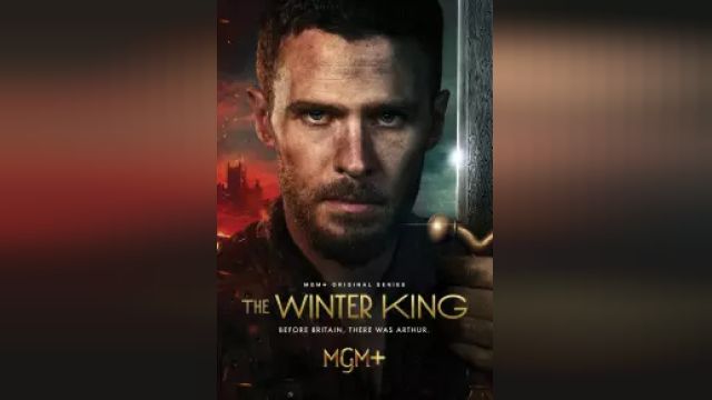 دانلود سریال پادشاه زمستان فصل 1 قسمت 6 - The Winter King S01 E06