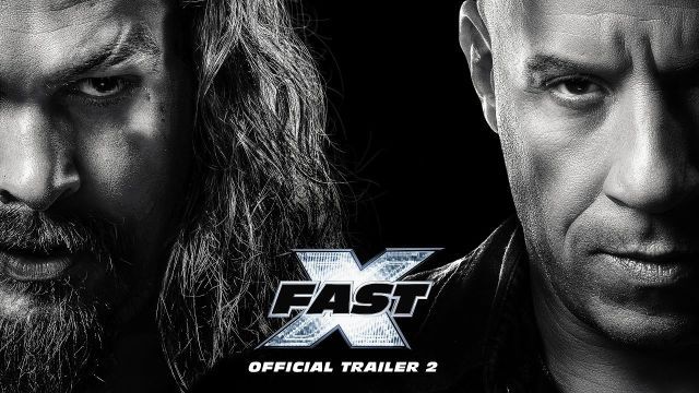 تریلر  دوم فیلم سریع خشن 10 (فست ایکس)Fast X 2023