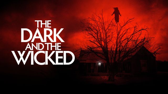 دانلود فیلم تاریک و خبیث 2020 - The Dark and the Wicked