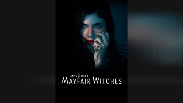 سریال جادوگران می فر (فصل 1 قسمت 1) Anne Rices Mayfair Witches