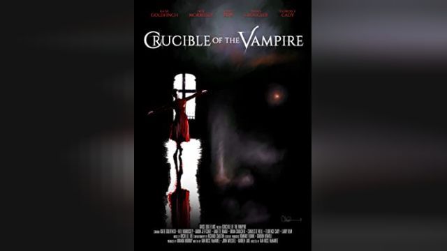 دانلود فیلم دیگ خون آشام  2019 - Crucible-of-the-Vampire-2019_1080