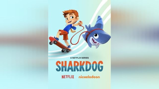 انیمیشن شارک داگ (فصل 1 قسمت 4) Sharkdog