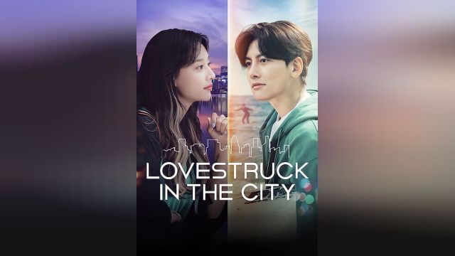 سریال دلباخته در شهر  (فصل 1 قسمت 10) Lovestruck in the City