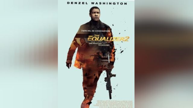 فیلم اکولایزر 2 The Equalizer 2 (دوبله فارسی)