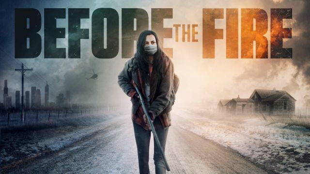 دانلود فیلم پیش از آتش 2020 - Before the Fire