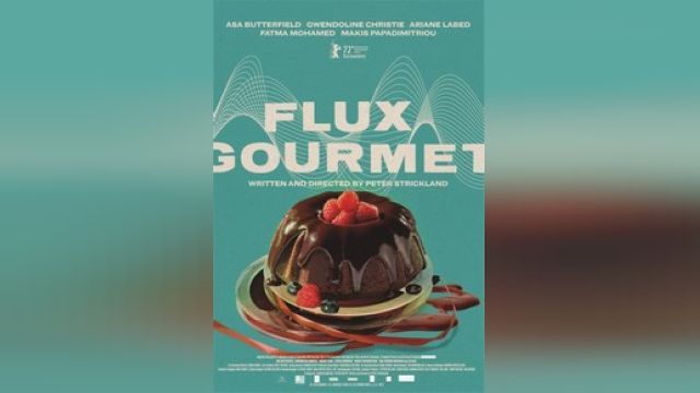دانلود فیلم شار لذیذ 2022 - Flux Gourmet