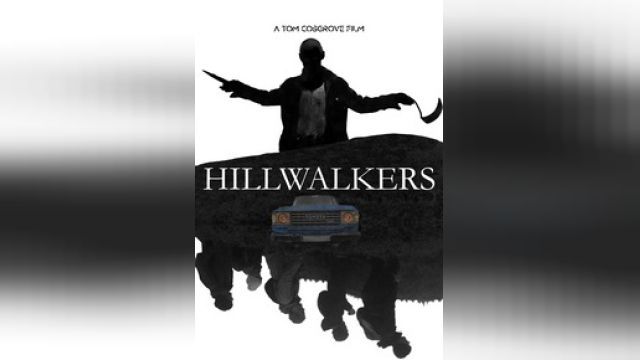 دانلود فیلم تپه نوردها 2022 - Hillwalkers