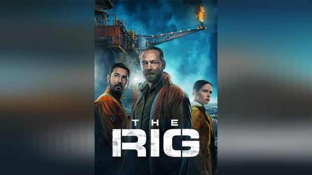 سریال دکل نفت (فصل 1 قسمت 5) The Rig