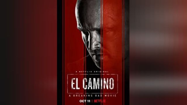 دانلود فیلم ال کامینو-فیلم برکینگ بد 2019 - El Camino-A Breaking Bad Movie
