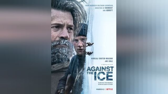 دانلود فیلم در برابر یخ 2022 - Against the Ice