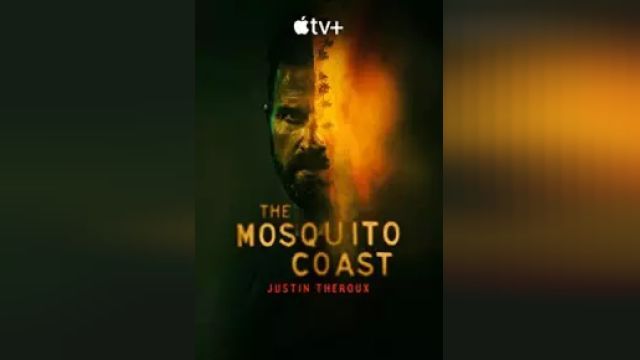 دانلود سریال ساحل پشه فصل 2 قسمت 7 - The Mosquito Coast S02 E07