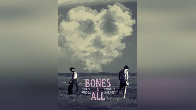 فیلم استخوان ها و همه  Bones and All (دوبله فارسی)