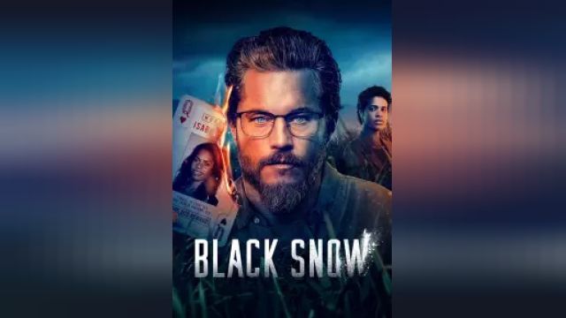 دانلود سریال برف سیاه فصل 1 قسمت 4 - Black Snow S01 E04