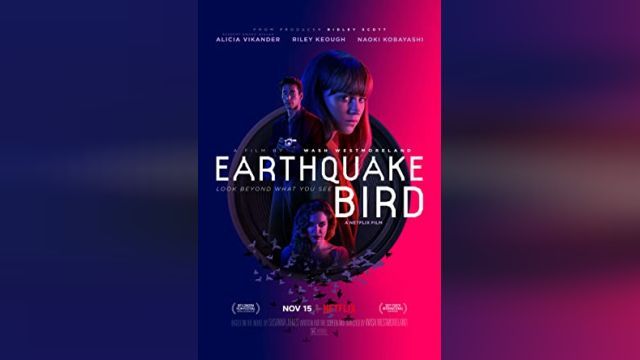 دانلود فیلم پرنده زلزله  2019 - Earthquake-Bird-2019_1080