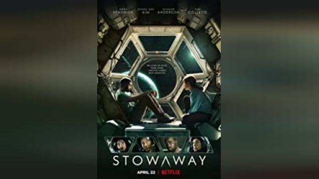 دانلود فیلم مسافر قاچاق 2021 - Stowaway