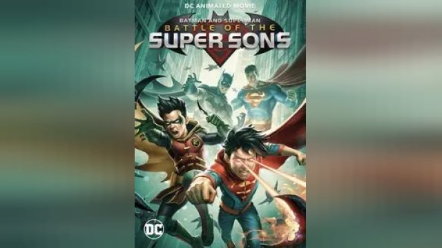 دانلود انیمیشن بتمن و سوپرمن - نبرد پسران شگفت انگیز 2022 - Batman and Superman - Battle of the Super Sons