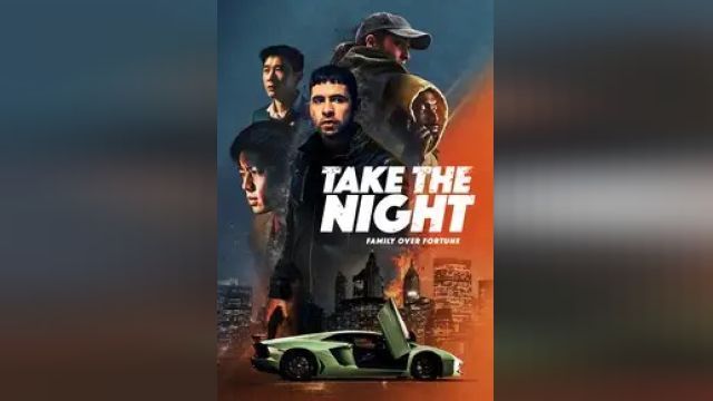 دانلود فیلم شب را بگیر 2022 - Take the Night