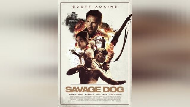 دانلود فیلم سگ وحشی 2017 - Savage Dog