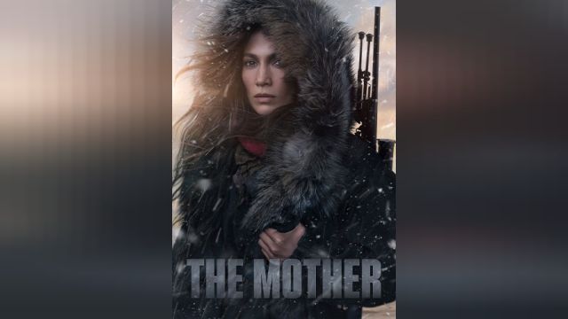 فیلم مادر The Mother (زیرنویس فارسی)