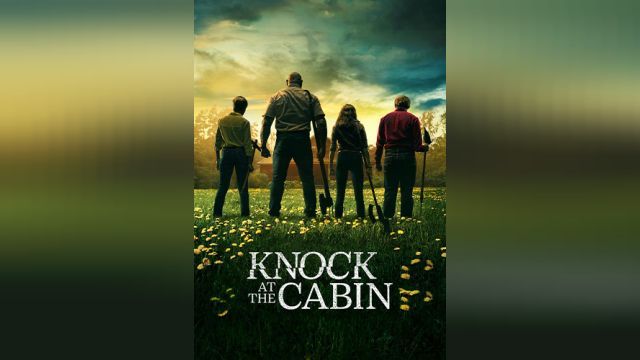 فیلم در کلبه را بزن Knock at the Cabin (دوبله فارسی)