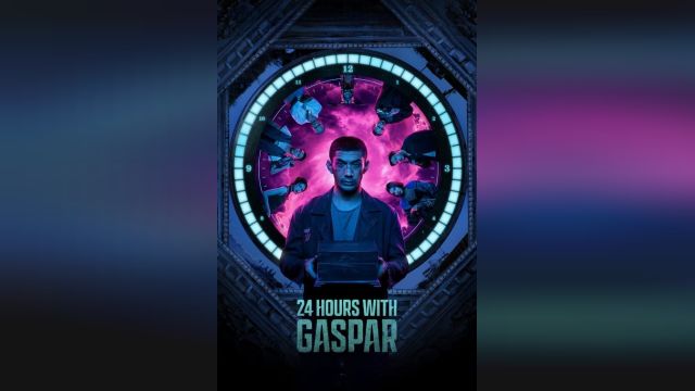 دانلود فیلم 24 ساعت با گاسپار 2023 - 24 Hours with Gaspar