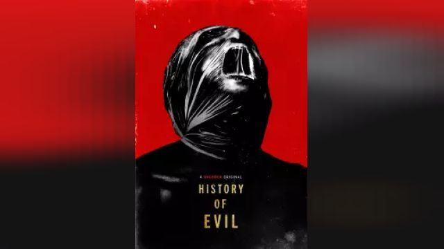 دانلود فیلم تاریخچه شیطان 2024 - History of Evil