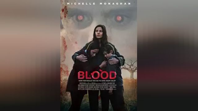 دانلود فیلم خون 2023 - Blood