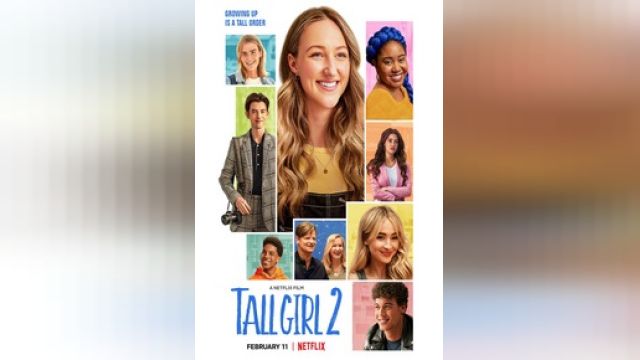دانلود فیلم دختر قد بلند 2 2022 - Tall Girl 2