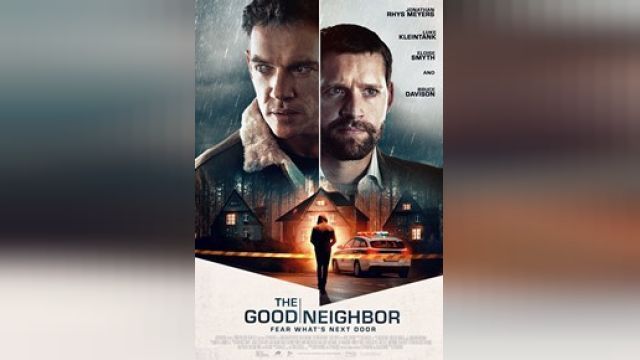 دانلود فیلم همسایه خوب - 2022 2022 - The Good Neighbor - 2022