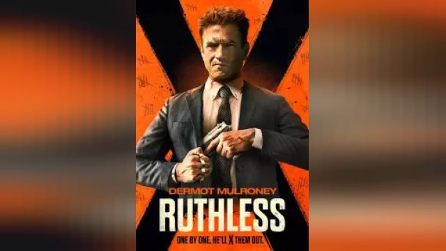 دانلود فیلم بی رحم 2023 - Ruthless