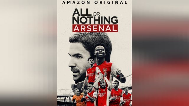 سریال همه یا هیچ : آرسنال  (فصل 1 قسمت 6) All or Nothing: Arsenal