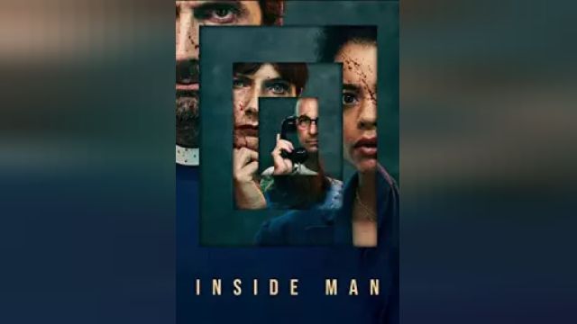 دانلود سریال نفوذی فصل 1 قسمت 1 - Inside Man S01 E01