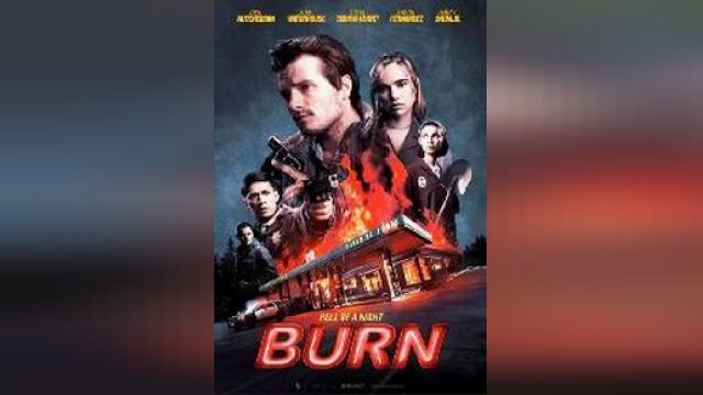 دانلود فیلم سوختن 2019 - Burn.1080