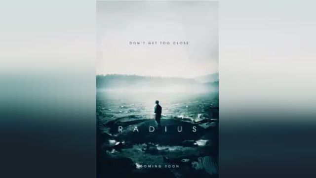 دانلود فیلم اشعه مرگبار 2017 - Radius
