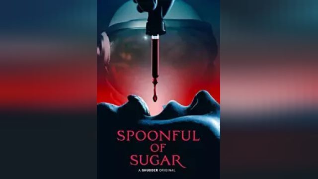 دانلود فیلم قاشق شکر 2023 - Spoonful of Sugar
